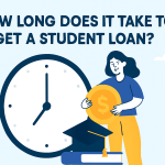 how long does it take to get a student loan