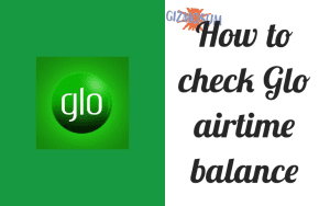 How to Check Glo Balance in 2025