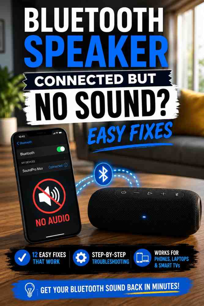 Bluetooth speaker connected but no sound troubleshooting guide