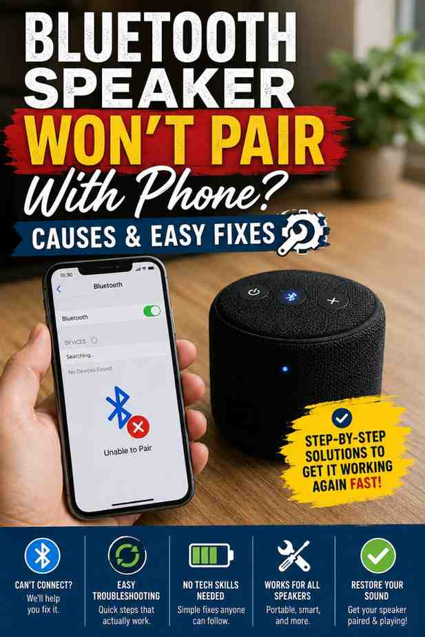 Bluetooth speaker won't pair with phone troubleshooting guide